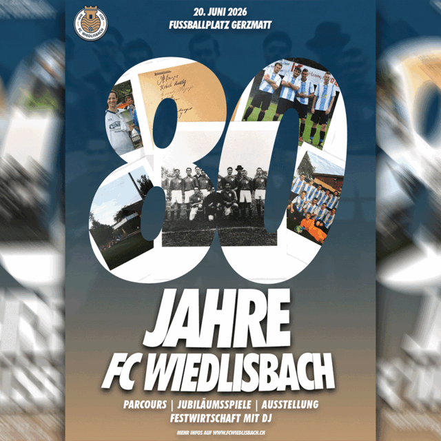 80. Jahre FC Wiedlisbach Fest